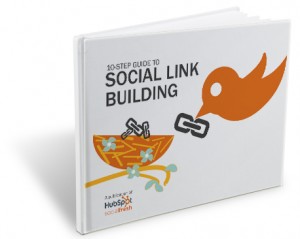 Hubspot Free Guide - 10 Step Guide to Social Link Building