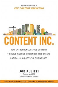 Content Inc by Joe Pulizzi, content marketing book, content marketing tips, online marketing