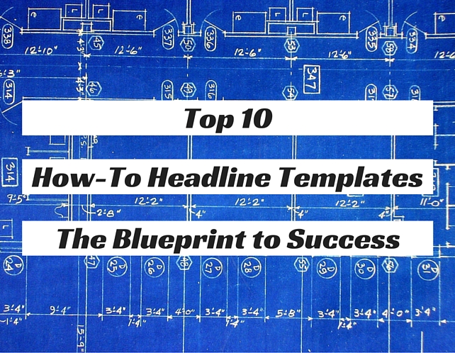 Top 10 How-to Headline Templates